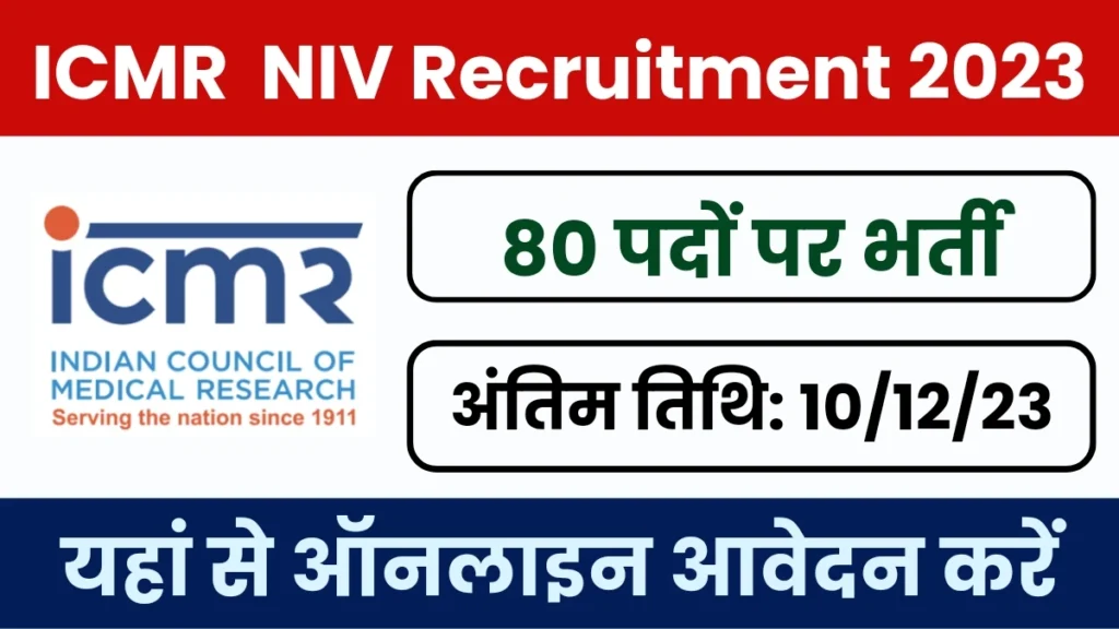ICMR NIV Recruitment 2023 Notification Out for Various Technical Posts, Apply Now