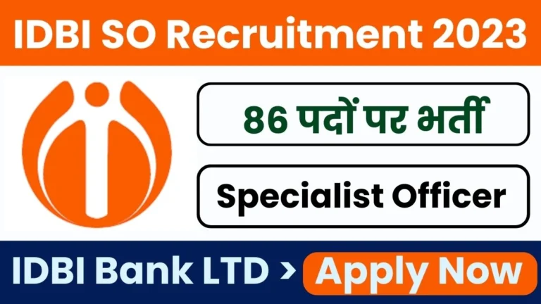 IDBI Bank Specialist Officer Recruitment 2023 Notification Out for 86 Various Posts, Apply Now