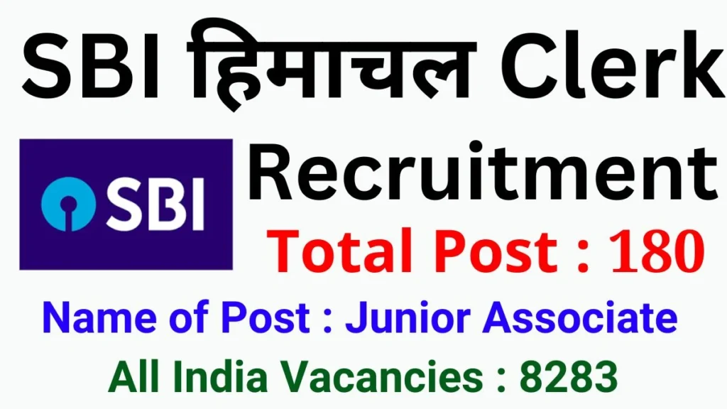 SBI Himachal Pradesh Clerk Notification 2023 Out for 180 Posts, Apply Now for SBI Jr. Associates