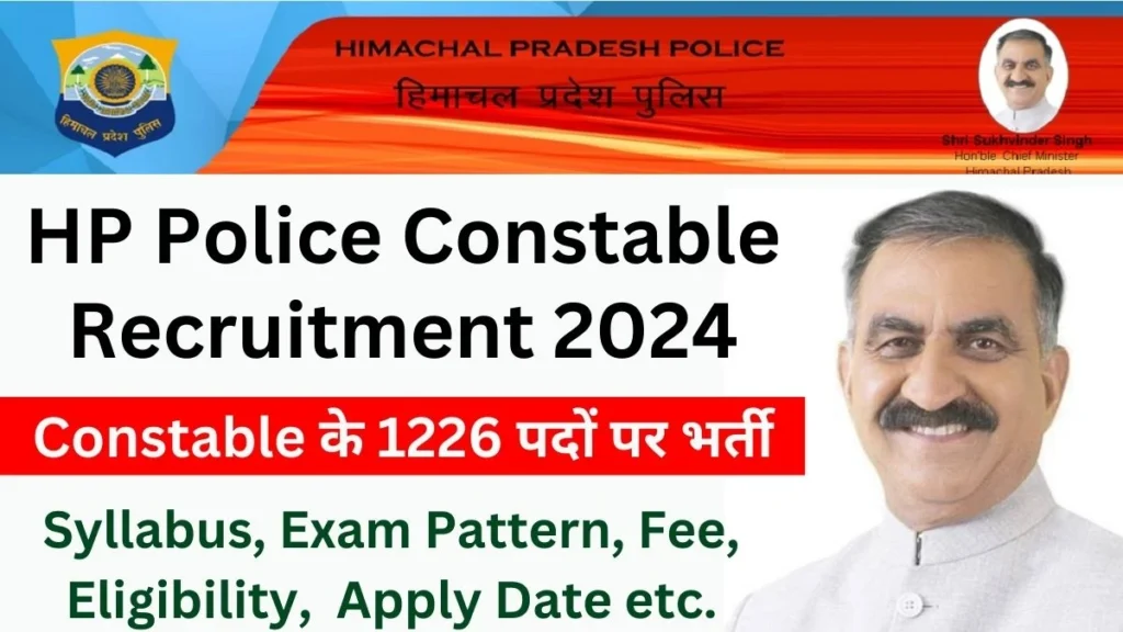 HP Police Constable Recruitment 2024 1226 Vacancies, Eligibility, Fee, Selection Process, Syllabus, Exam Pattern