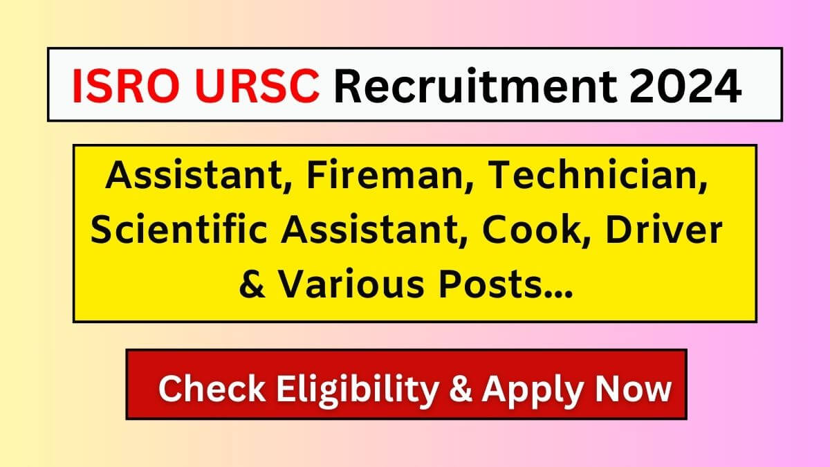 ISRO URSC Recruitment 2024