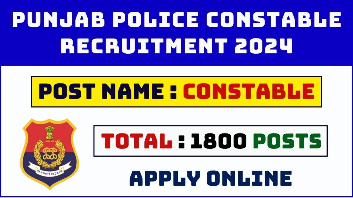 Punjab Police Constable Recruitment 2024