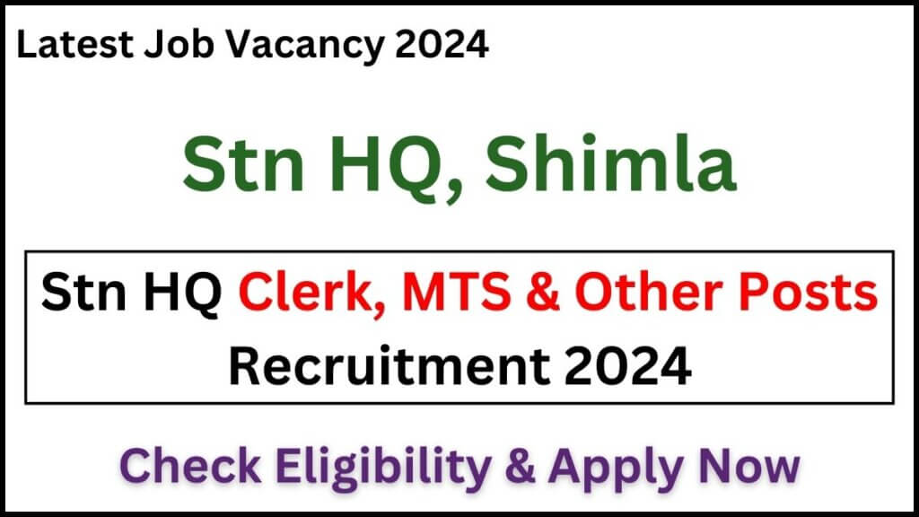 Stn HQ Clerk, MTS & Other Posts Recruitment 2024