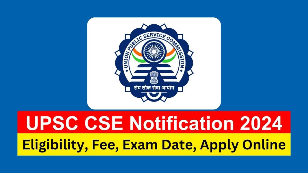 UPSC CSE Notification 2024