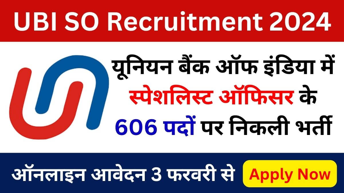 Union Bank of India SO Recruitment 2024