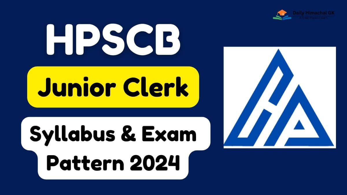 HP State Cooperative Bank Junior Clerk Syllabus 2024, Exam Pattern & Syllabus Topics