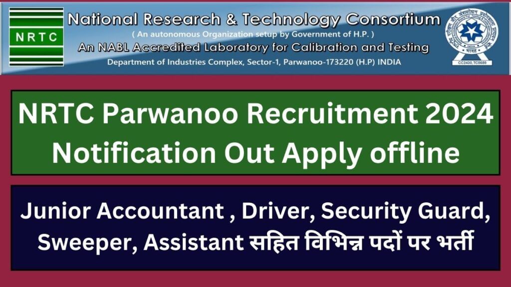 NRTC Parwanoo Recruitment 2024 Notification Out Apply Offline 