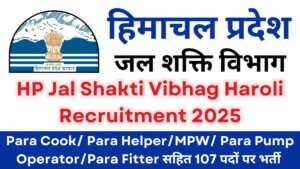 HP Jal Shakti Vibhag Haroli Recruitment 2025