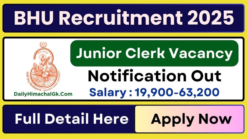 BHU Junior Clerk Recruitment 2025 Notification Out for 199 Posts, Apply Now