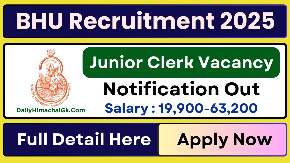 BHU Junior Clerk Recruitment 2025 Notification Out for 199 Posts, Apply Now