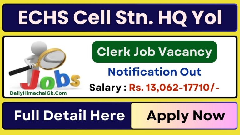 ECHS Cell Stn. HQ Yol Clerk Job Vacancy 2025