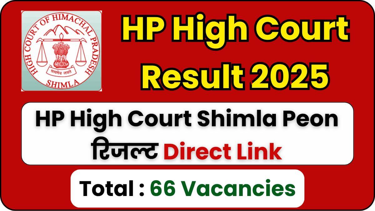 HP High Court Peon Result 2025 Download Result Pdf