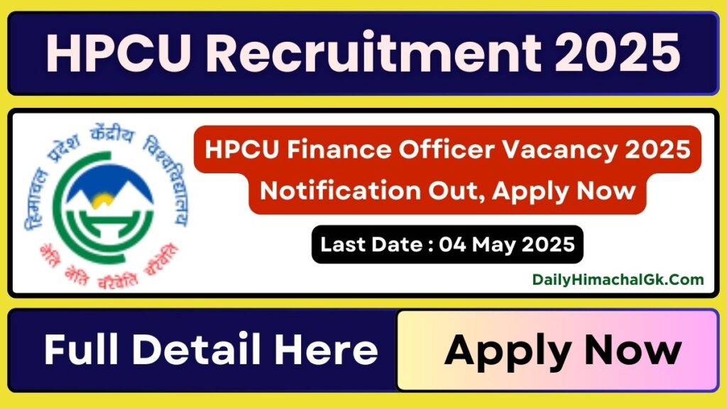 HPCU Finance Officer Vacancy 2025 Notification Out, Apply Now