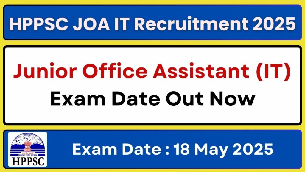 HPPSC Shimla JOA IT Exam Date 2025 Out Now