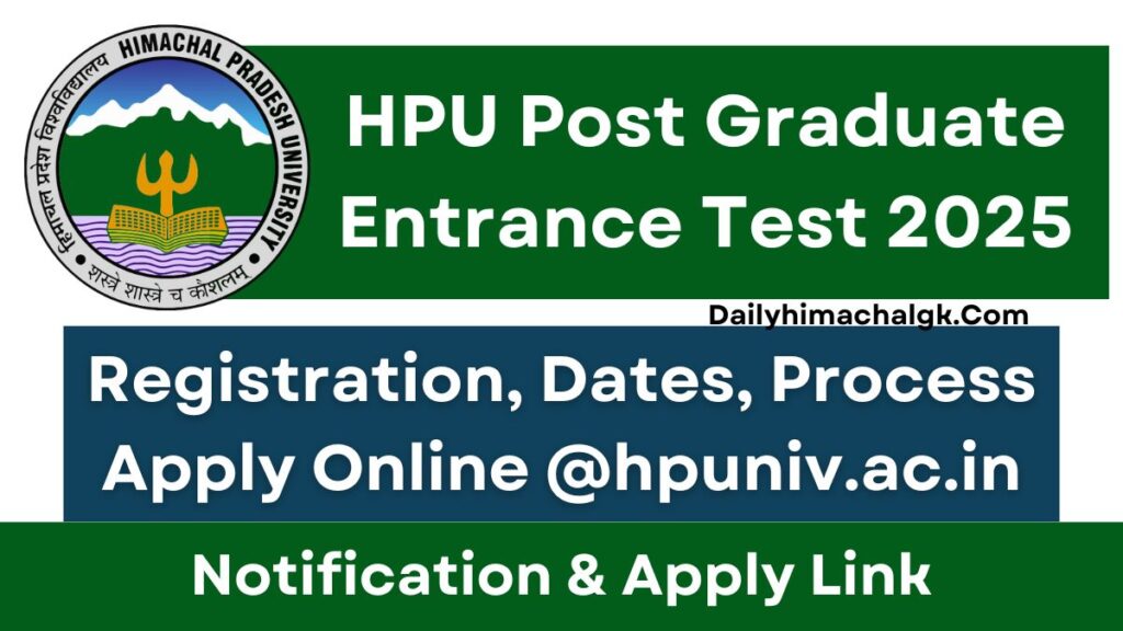 Hpu Shimla Pg Entrance Test 2025 Registration Dates Process Apply