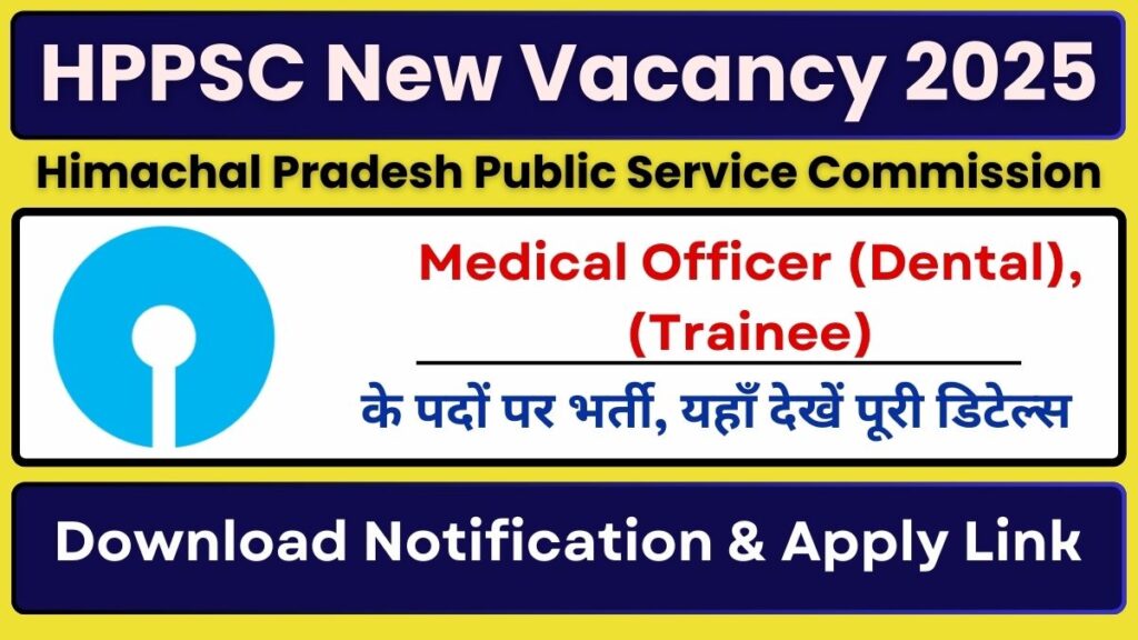 HPPSC Medical Officer (Dental) Recruitment 2025