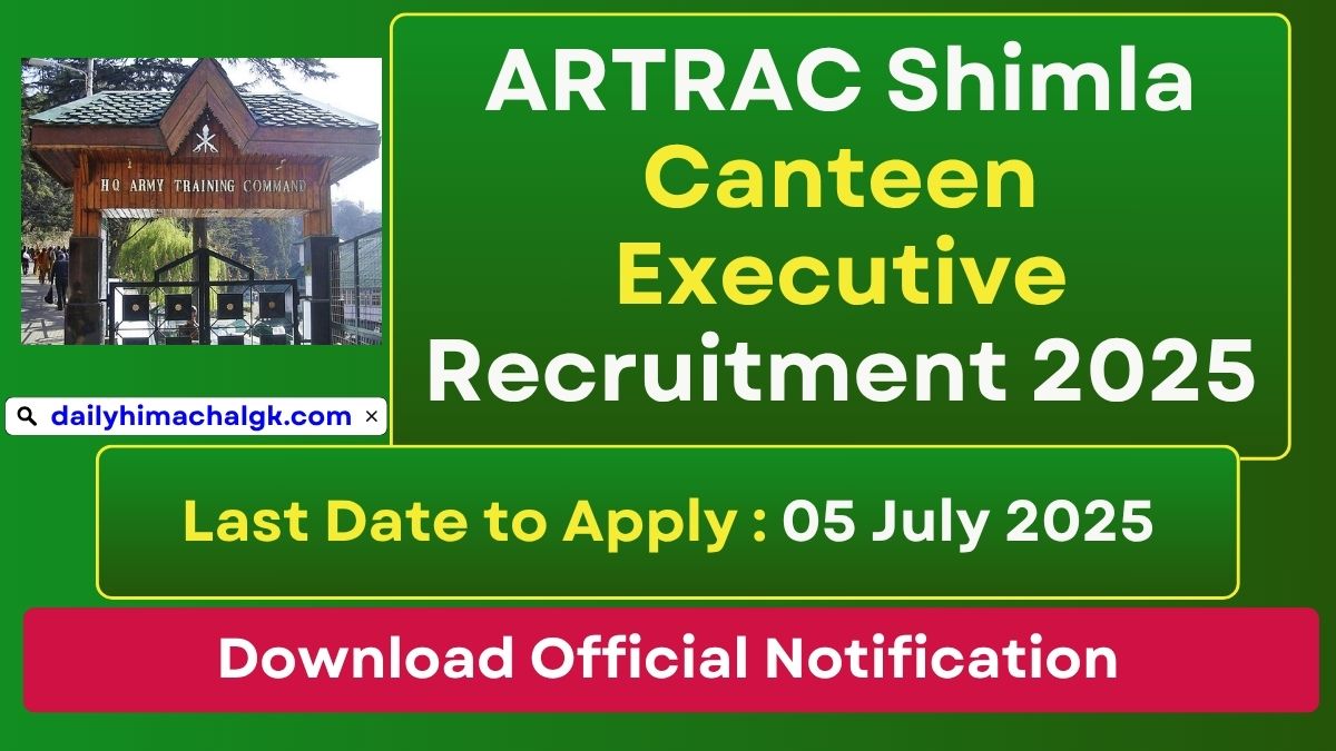 ARTRAC Shimla Canteen Executive Recruitment 2025