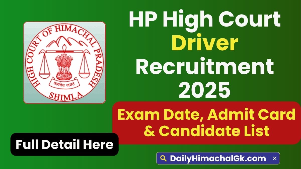 HP High Court Driver Recruitment 2025 Exam Date, Admit Card & Candidate List