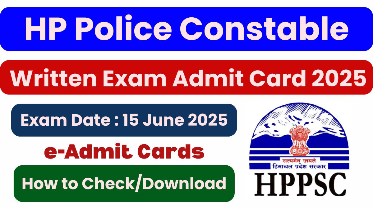 HP Police Constable Written Exam Admit Card 2025 Released Now Download E Call Letter