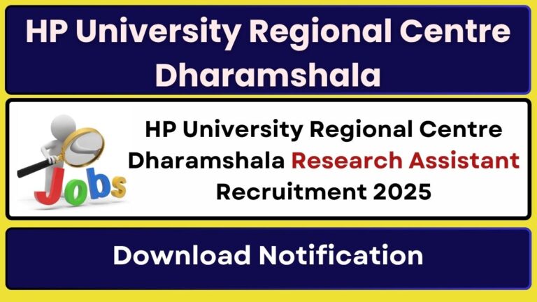 HP University Regional Centre Dharamshala Research Assistant Recruitment 2025