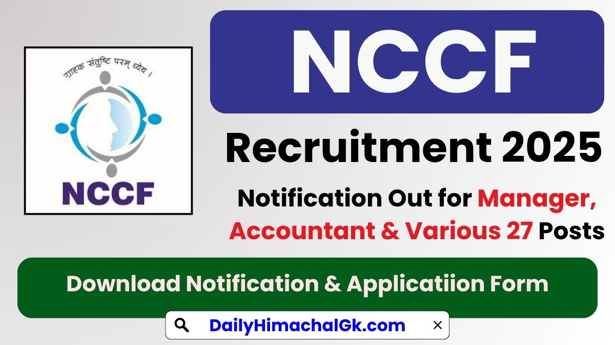 NCCF Recruitment 2025 Notification Out for Manager, Accountant & Various 27 Posts