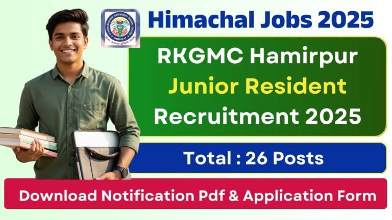 RKGMC Hamirpur Junior Resident Recruitment 2025, Notification out for 26 Post