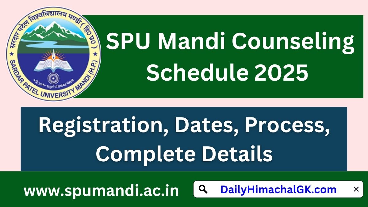 SPU Mandi PG Counseling Schedule 2025 Registration, Dates, Process, Complete Details