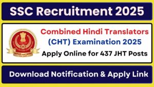 SSC CHT Recruitment 2025 Apply Online for 437 Combined Hindi Translators Posts