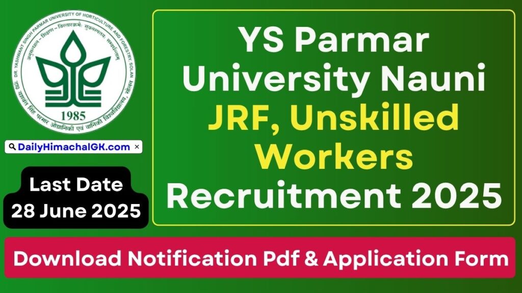 YS Parmar University Nauni JRF, Unskilled Workers Recruitment 2025