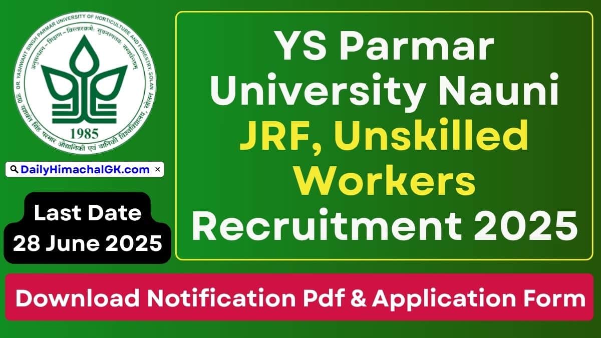 YS Parmar University Nauni JRF, Unskilled Workers Recruitment 2025