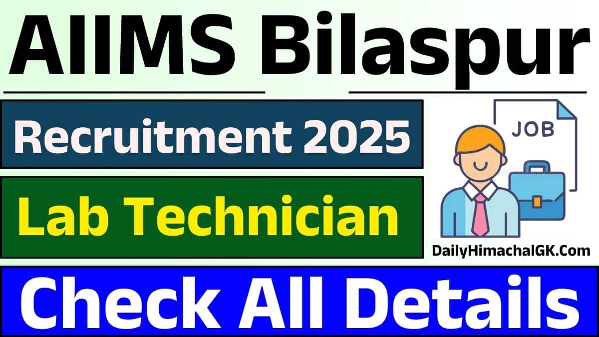 AIIMS Bilaspur Lab Technician Recruitment 2025