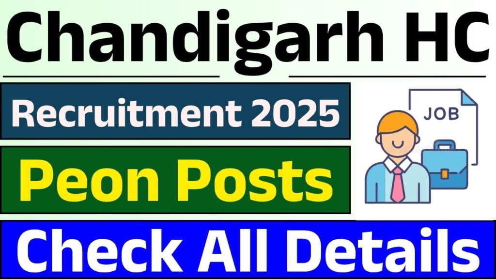 Chandigarh High Court Peon Recruitment 2025 Notification Out for 75 Posts, Apply Now !!