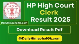 HP High Court Clerk Result 2025 Download Result Pdf