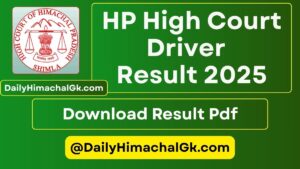 HP High Court Driver Result 2025 Download Result Pdf