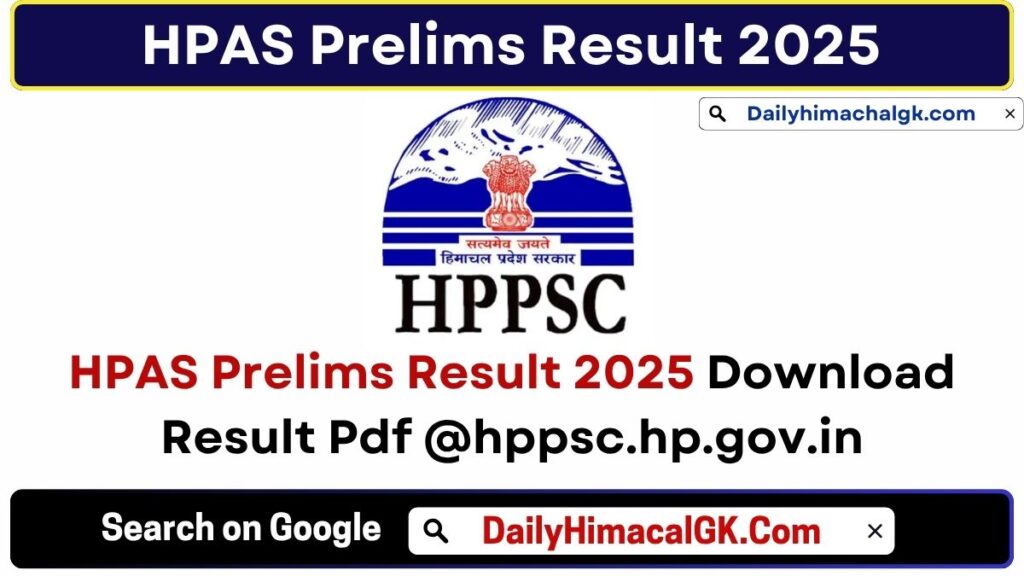 HPAS Prelims Result 2025 Download Result Pdf @hppsc.hp.gov.in