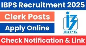 IBPS Clerk Recruitment 2025 Notification out for 10277 Posts