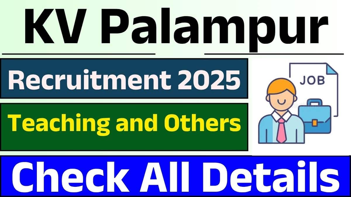 KV Palampur Teaching and Non Teaching Recruitment 2025
