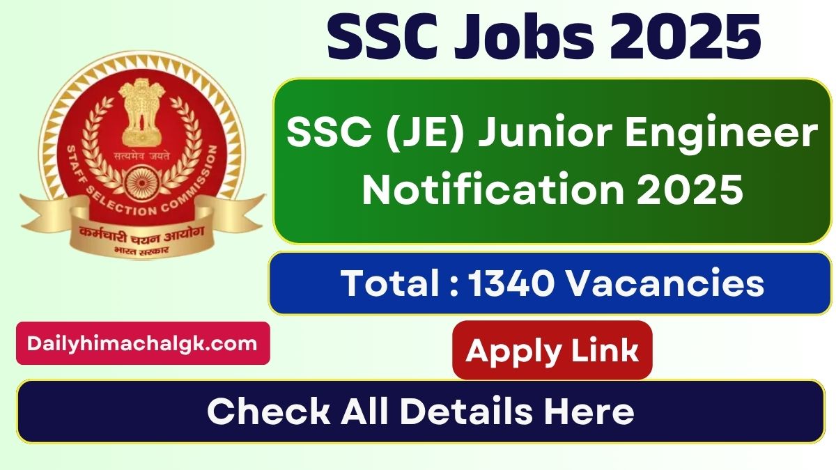 SSC JE Recruitment 2025 Notification Out for 1340 Posts, Apply Now !!
