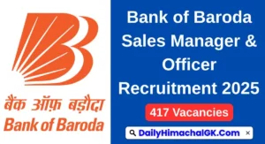 Bank of Baroda Sales Manager & Officer Recruitment 2025 Apply Now for 417 Posts