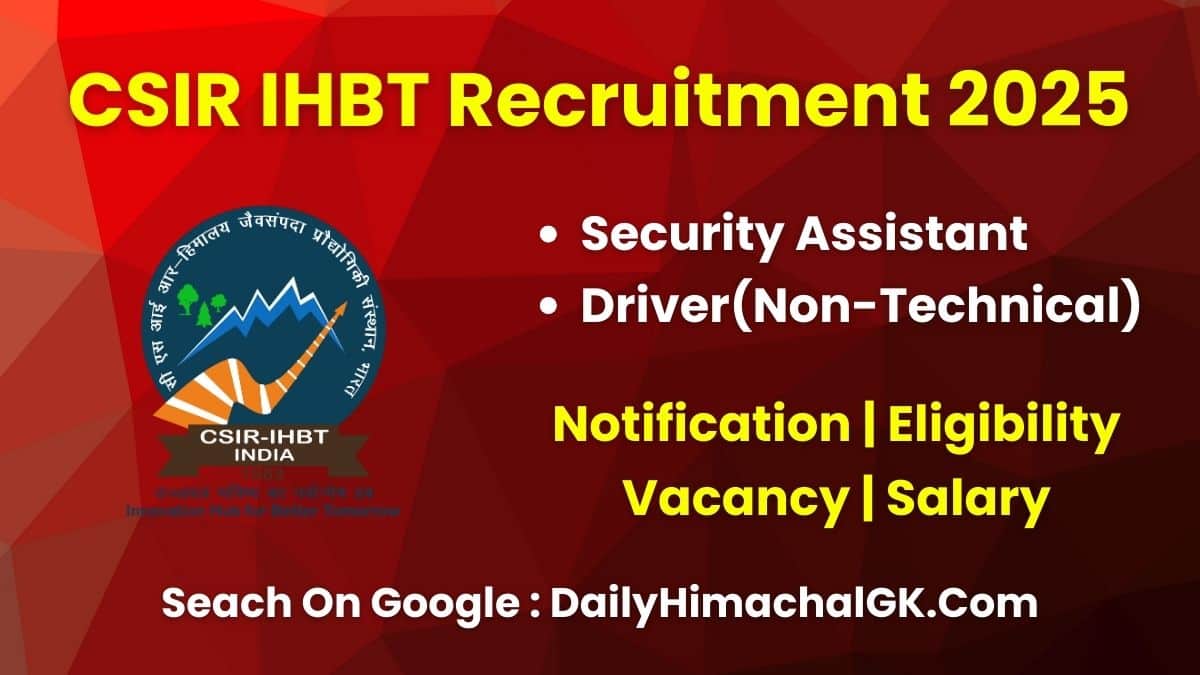 CSIR IHBT Security Assistant and Driver Recruitment 2025 Apply Now