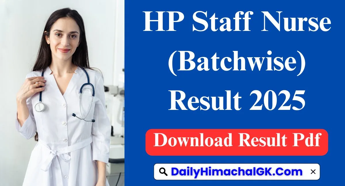 HP Staff Nurse (Batchwise) Result 2025 Out Download Result Pdf