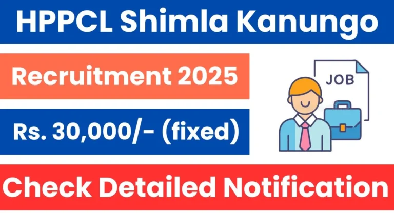HPPCL Shimla Kanungo Recruitment 2025 Notification out, Apply Now