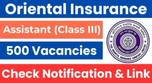 Himachal Oriental Insurance Assistant Recruitment 2025 Apply Now for 500 Posts