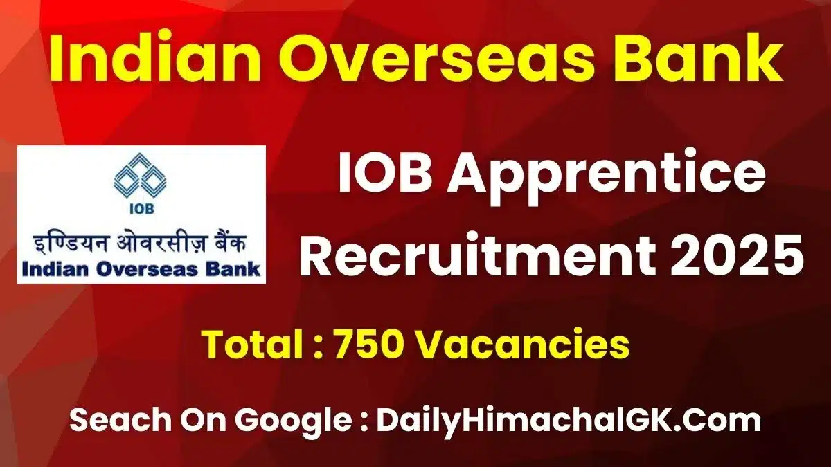 IOB Apprentice Recruitment 2025 Apply Now for 750 Vacancies