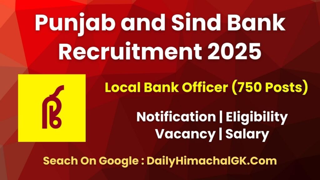 Punjab and Sind Bank LBO Recruitment 2025 Apply Now for 750 Vacancies