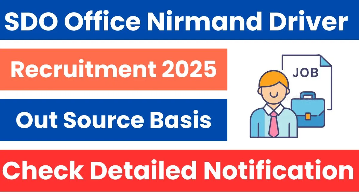 SDO Office Nirmand Driver Recruitment 2025