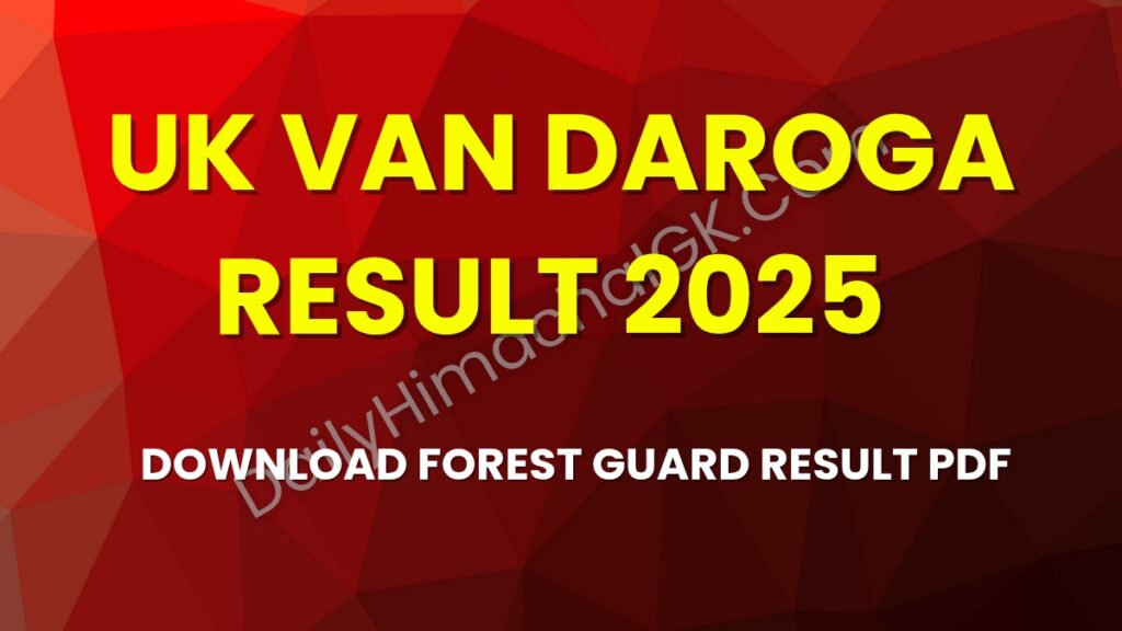 UK Van Daroga Result 2025 Download Forest Guard Result pdf