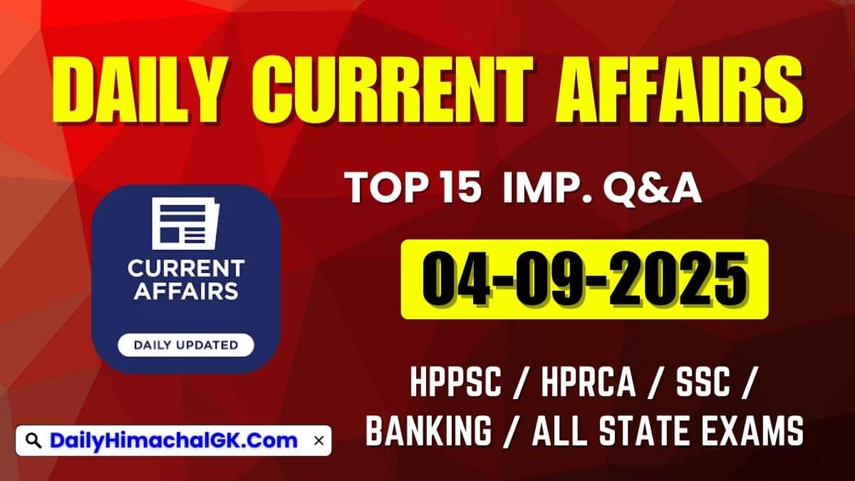 Daily Current Affairs 4 September 2025