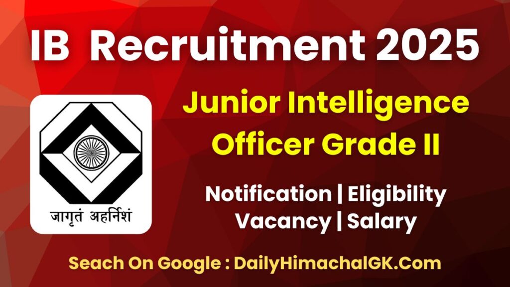 IB Recruitment 2025 Notification Out for 394 Posts