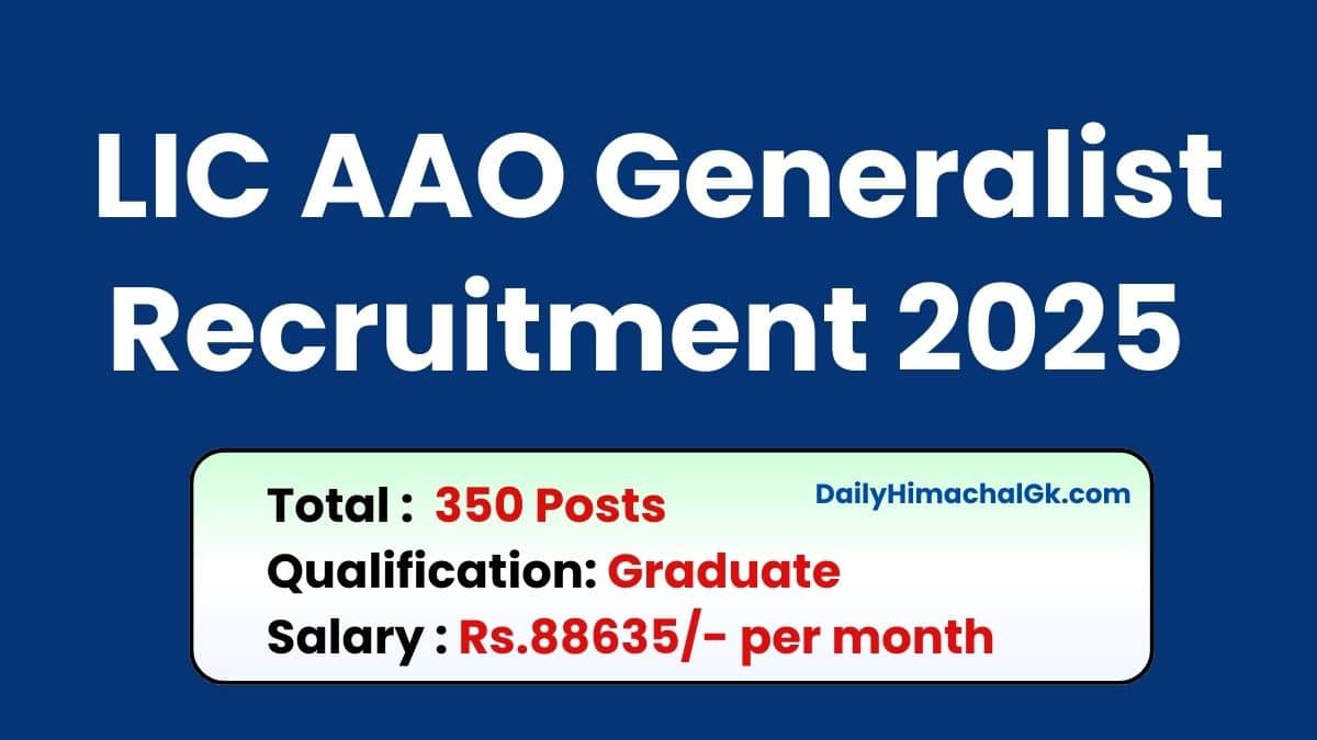 LIC AAO Generalist Recruitment 2025 Apply Now for 350 Vacancies